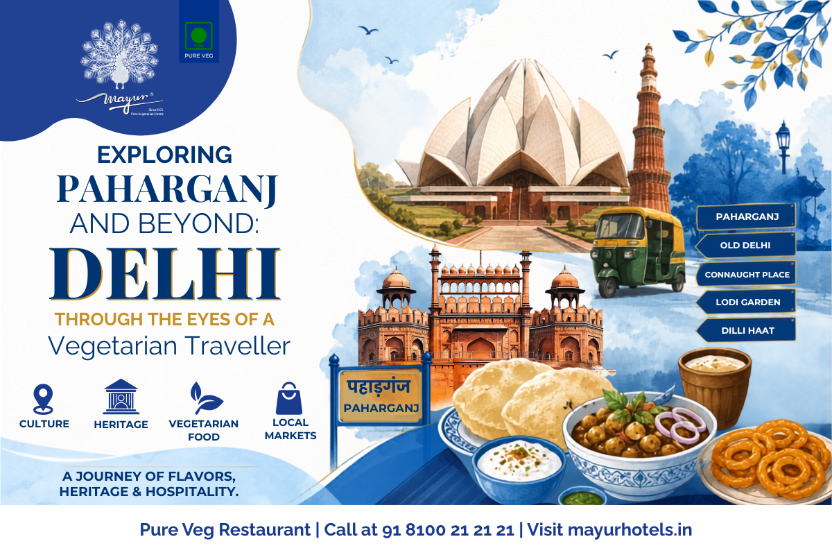 Exploring Paharganj and Beyond: Delhi Through the Eyes of a Vegetarian Traveller